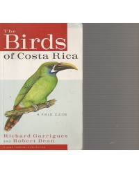 The Birds of Costa Rica - A...