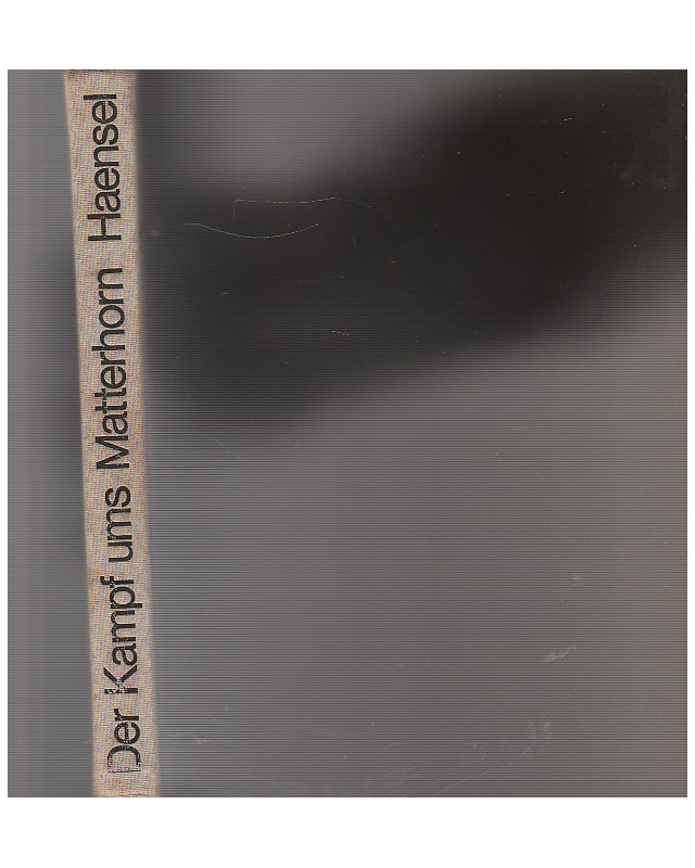 Der Kampf ums Matterhorn