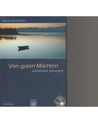 Von Guten Mächten wunderbar geborgen