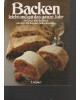 Backen - leicht und gut das ganze Jahr