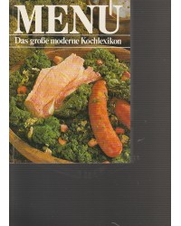 Menü -  Das große moderne Kochlexikon - Band 4 - Gef - Ing