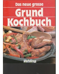 Das neue große Grundkochbuch
