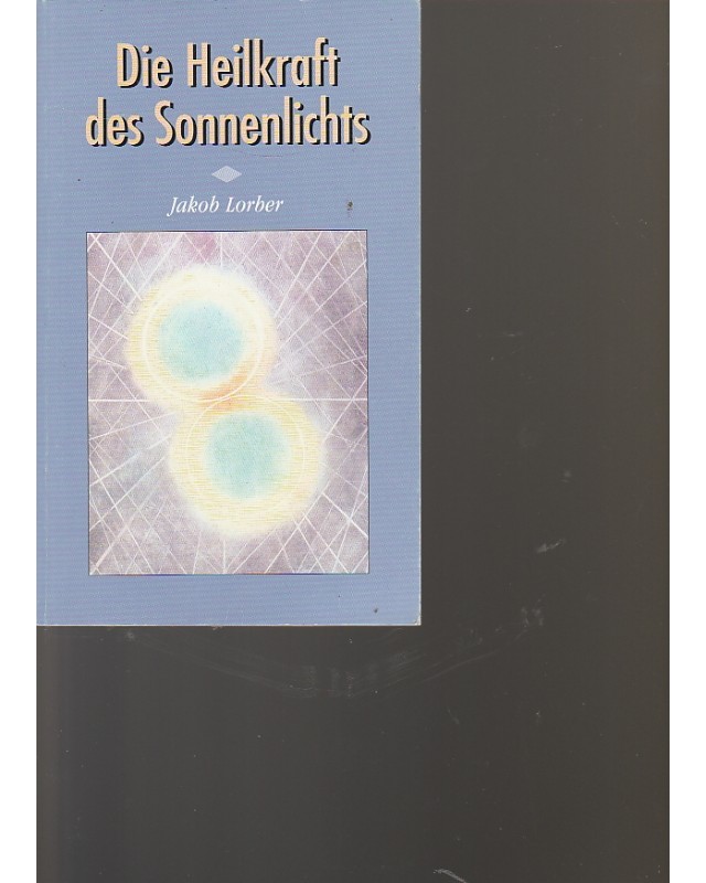 Die Heilkraft des Sonnenlichts