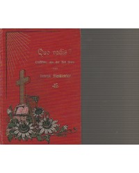 Quo vadis? -  Erzählung aus der Zeit Neros - Übers. v. E. Pathorn