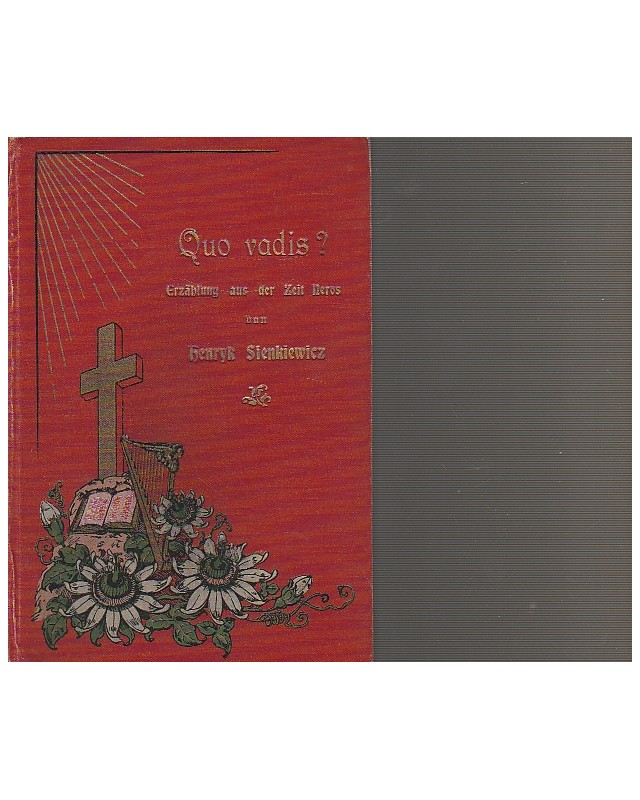 Quo vadis? -  Erzählung aus der Zeit Neros - Übers. v. E. Pathorn
