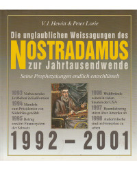 Die unglaublichen Weissagungen des Nostradamus zur Jahrtausendwende