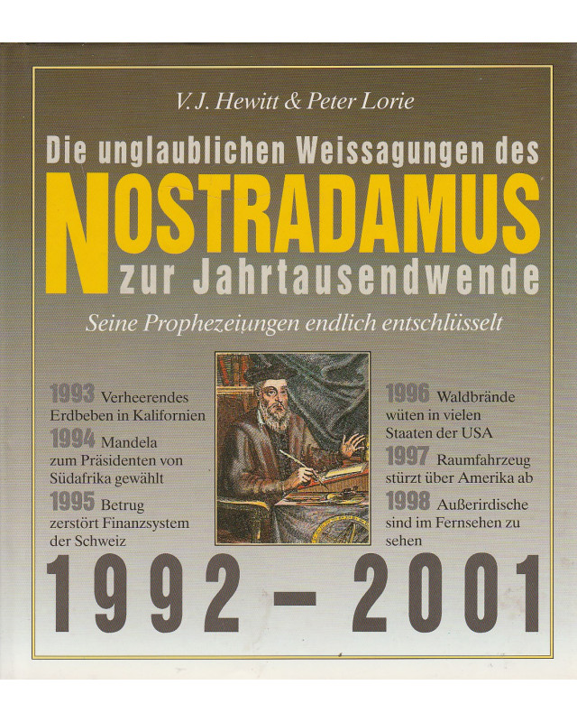 Die unglaublichen Weissagungen des Nostradamus zur Jahrtausendwende