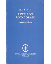 I steh do und I dram - Mundartgedichte