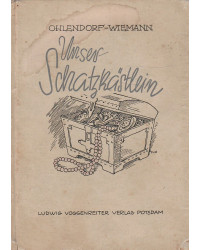 Unser Schatzkästlein - Aus ewigem Deutschem Besitz