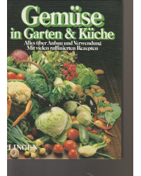Gemüse in Garten & Küche -...