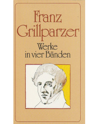 Franz Grillparzer - Werke in vier Bänden - im Pappschuber