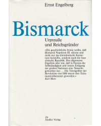 Bismarck - Urpreusse und...