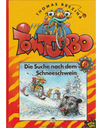 Tom Turbo - Die Suche nach...