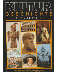 Kultur Geschichte Europas -...