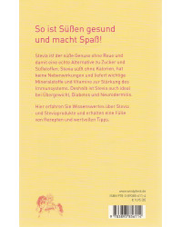 Stevia - Sündhaft süß und urgesund