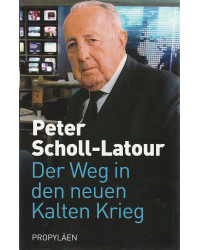 Der Weg in den neuen Kalten Krieg