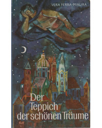 Der Teppich der schönen Träume