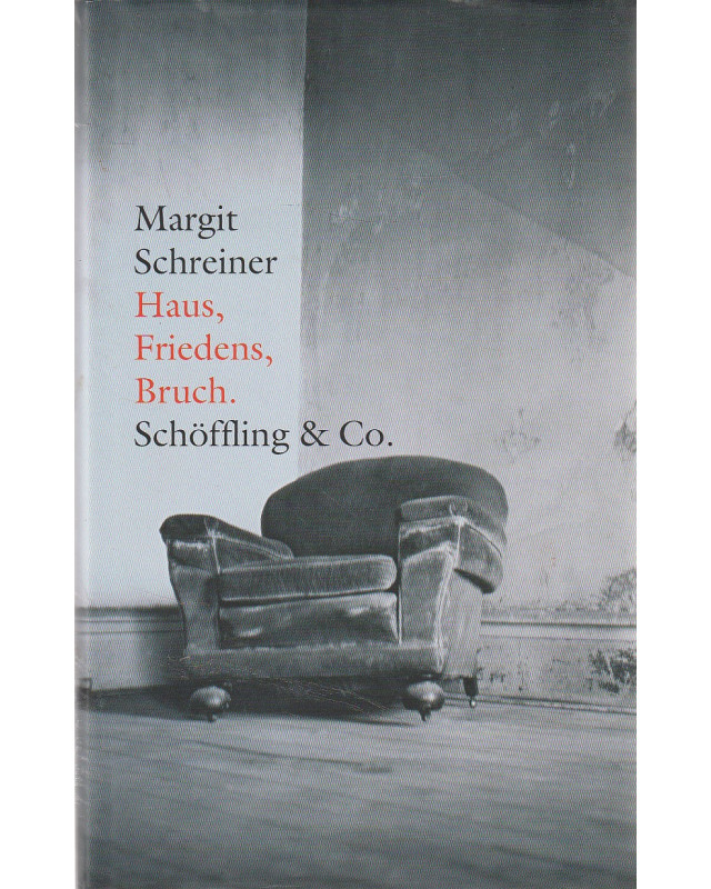 Haus, Friedens, Bruch