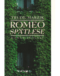 Romeo Spätlese
