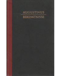 Augustinus - Bekenntnisse