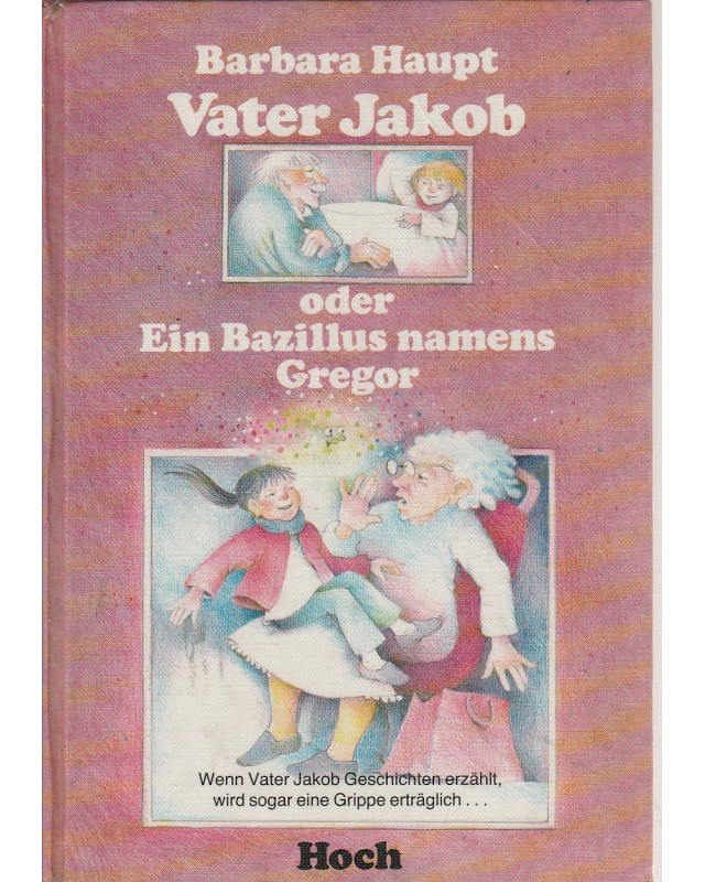 Vater Jakob oder Ein Bazillus namens Gregor