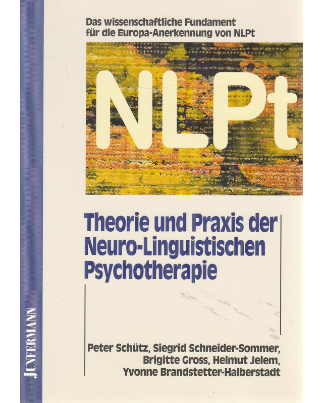 NLPt - Theorie und Praxis der Neuro-Linguistischen Psychotherapie