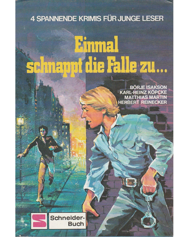 Einmal schnappt die Falle zu ... - 4 spannende Krimis für junge Leser