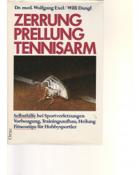 Zerrung, Prellung, Tennisarm