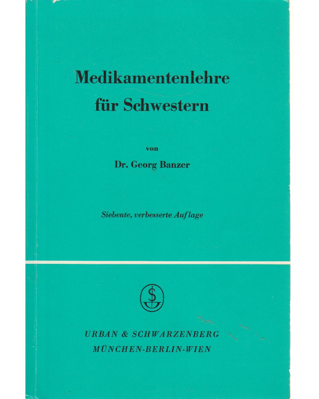 Medikamentenlehre für Schwestern