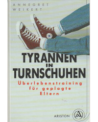 Tyrannen in Turnschuhen -...