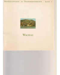 Denkmalpflege in Niederösterreich - Band 3 - Wachau