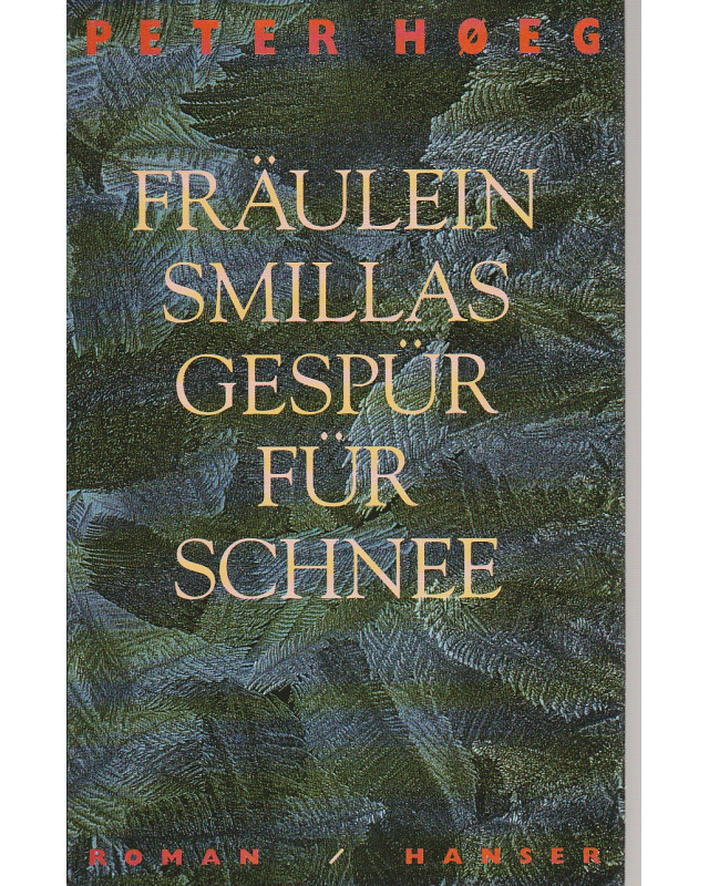 Fräulein Smillas Gespür für Schnee