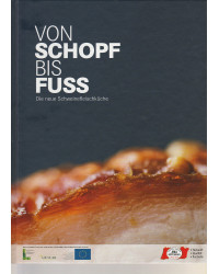 Von Schopf bis Fuss - Die neue Schweinefleischküche