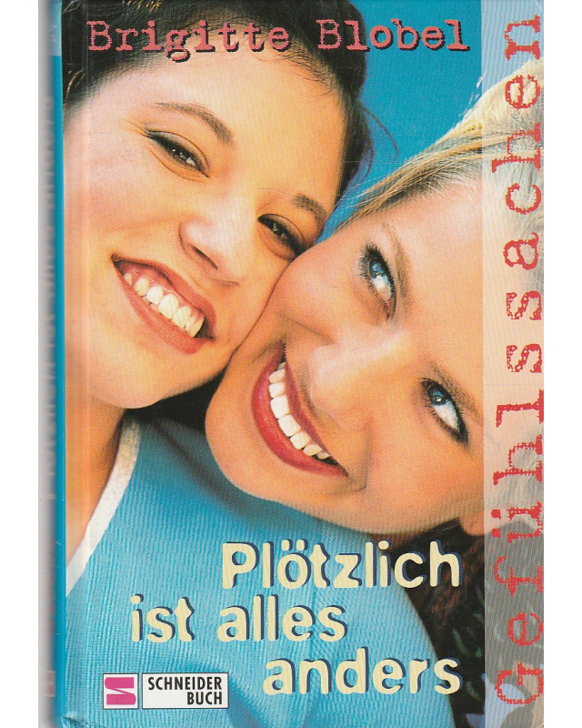 Gefühlssachen - Plötzlich ist alles anders