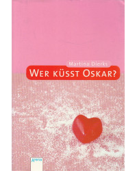 Wer küsst Oskar? - Taschenbuch
