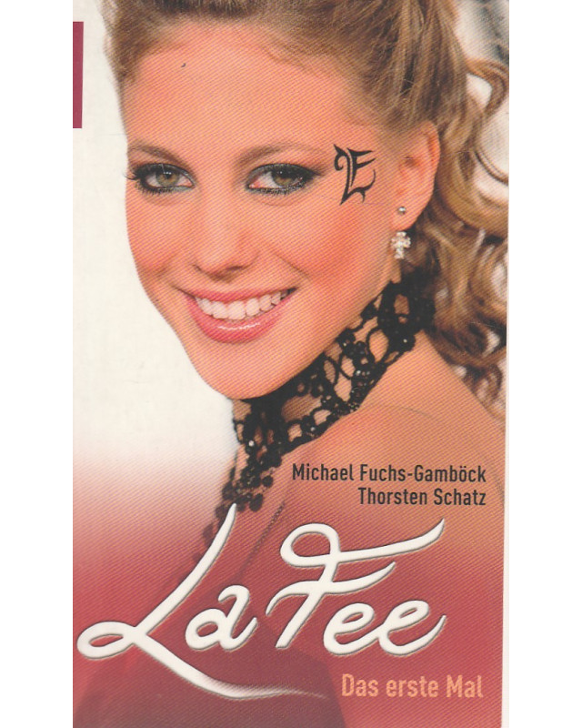 LaFee - Das erste Mal - Taschenbuch LaFee - Das erste Mal - Taschenbuch
