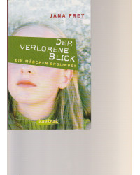 hautnah - Der verlorene Blick - Ein Mädchen erblindet