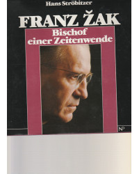 Franz Zak - Bischof einer...
