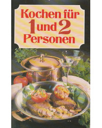 Kochen für 1 und 2 Personen - Taschenbuch