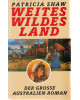 Weites wildes Land