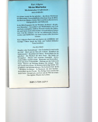 Mit der Bibel heilen - Medizinisches Uraltwissen - neu entdeckt