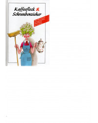 Kaffeefleck & Schraubenzieher - über 900 praktische Haushaltstips