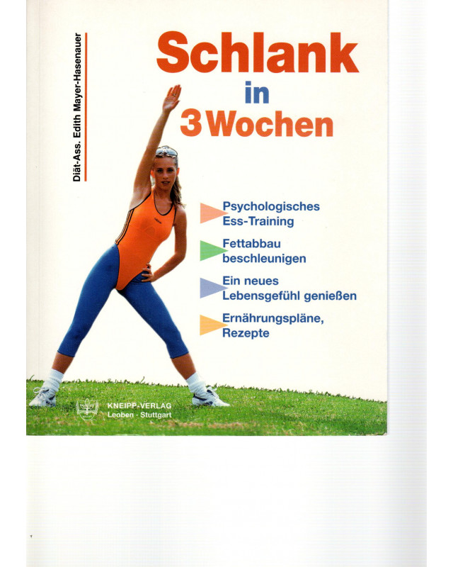 Schlank in 3 Wochen - Psychologisches Ess-Training ...