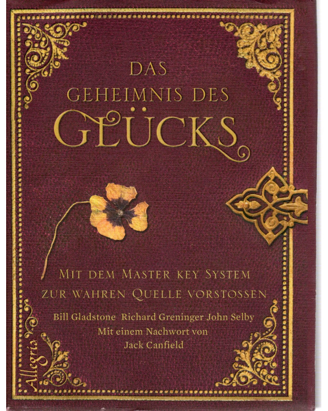 Das Geheimnis des Glücks