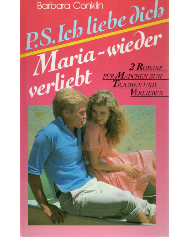 P.S. Ich liebe dich  / Maria-wieder verliebt