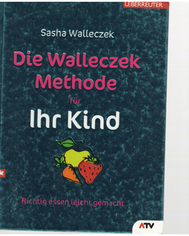 Die Walleczek Methode für ihr Kind