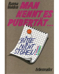 Mann nennt es Pubertät.....