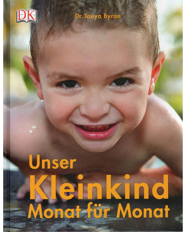 Unser Kleinkind Monat für Monat