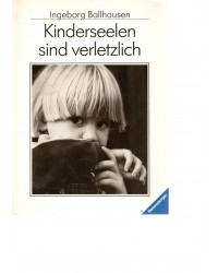 Kinderseelen sind verletzlich