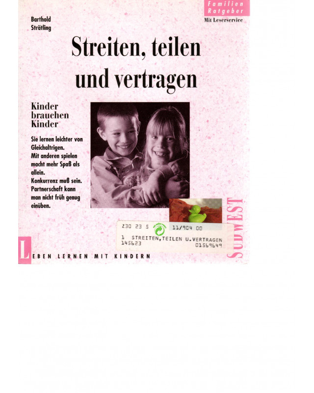 Streiten, teilen und vertragen